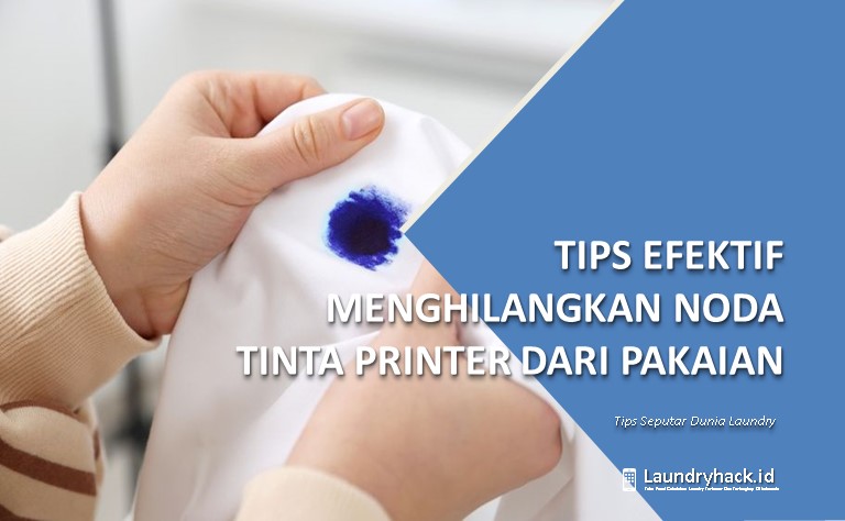 Tips Efektif Menghilangkan Noda Tinta Printer dari Pakaian