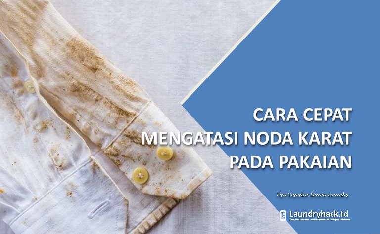 Cara Cepat Mengatasi Noda Karat pada Pakaian