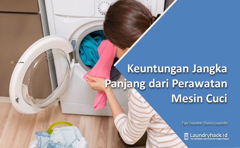 Panduan Lengkap Memilih Mesin Cuci yang Tepat untuk Rumah Anda