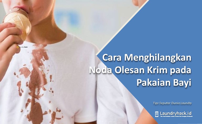Cara Menghilangkan Noda Olesan Krim pada Pakaian Bayi